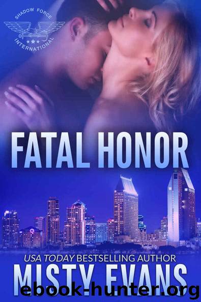 Fatal Honor: Shadow Force International by Misty Evans