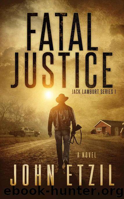 Fatal Justice by John Etzil