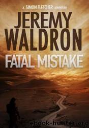 Fatal Mistake by Jeremy Waldron