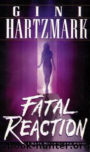 Fatal Reaction by Hartzmark Gini