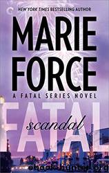 Fatal Scandal by Force Marie