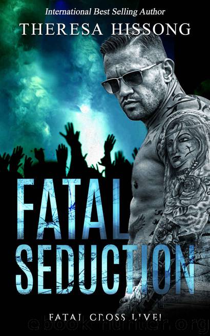 Fatal Seduction (Fatal Cross Live! Book 3) by Theresa Hissong
