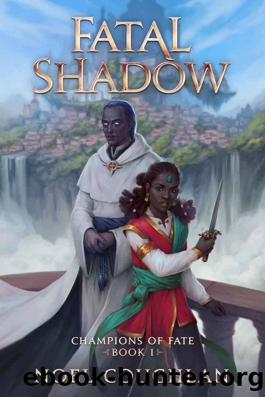 Fatal Shadow (Champions of Fate Book 1) by Noel Coughlan