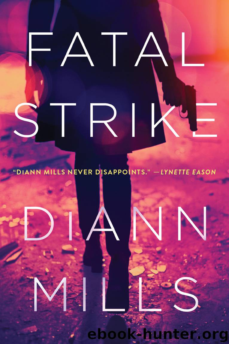 Fatal Strike by DiAnn Mills