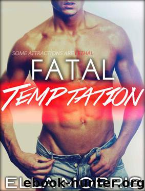 Fatal Temptation by Morris Ella