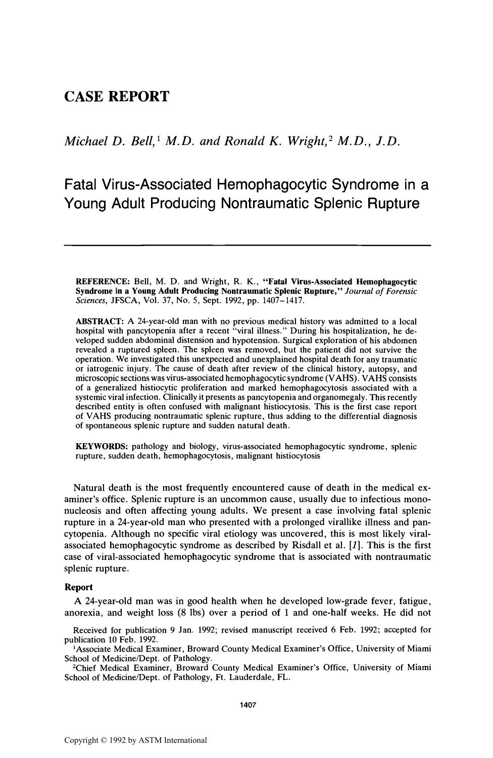 Fatal Virus-Associated Hemophagocytic Syndrome in a Young Adult Producing Nontraumatic Splenic Rupture by Bell MD Wright RK