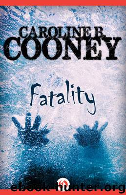 Fatality by Caroline B. Cooney