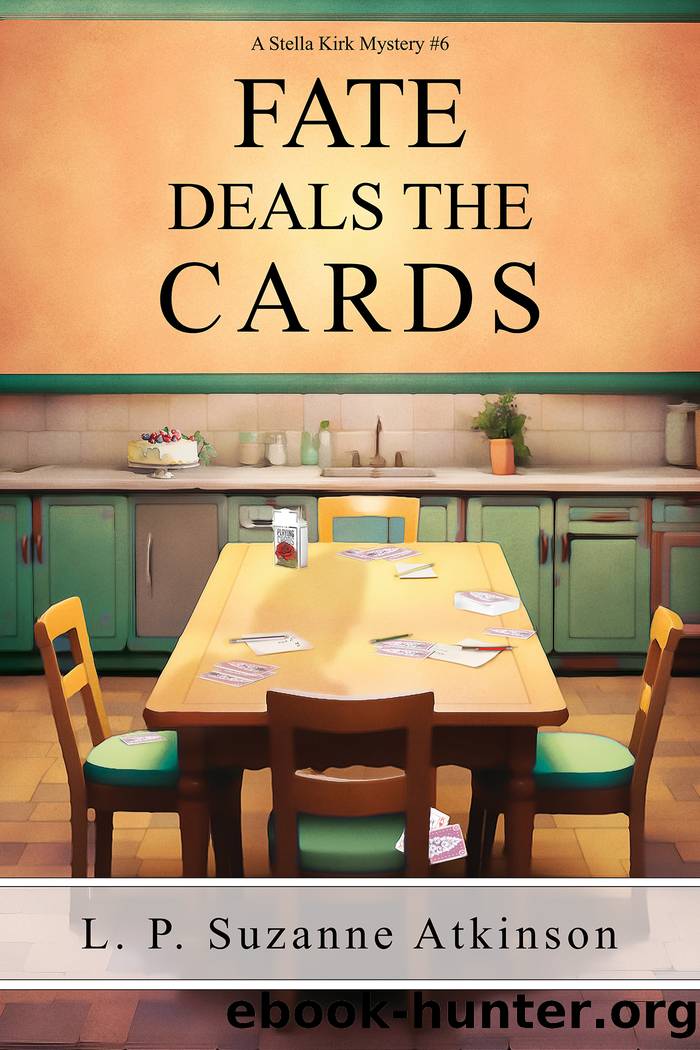 Fate Deals the Cards by L. P. Suzanne Atkinson