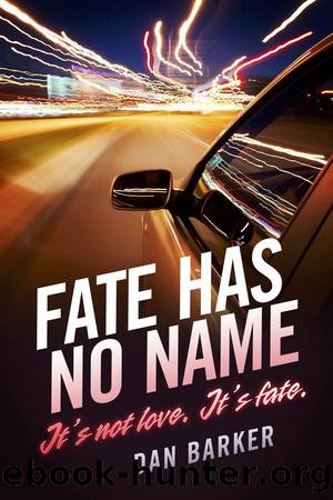 Fate Has No Name by Dan Barker