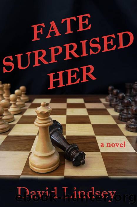 Fate Surprised Her by David Lindsey