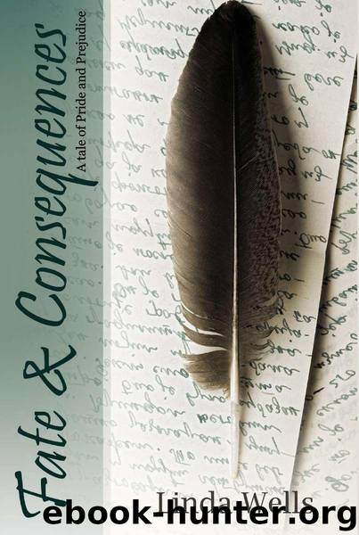 Fate and Consequences by Wells Linda