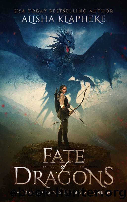 Fate of Dragons: Dragons Rising Book One by Alisha Klapheke