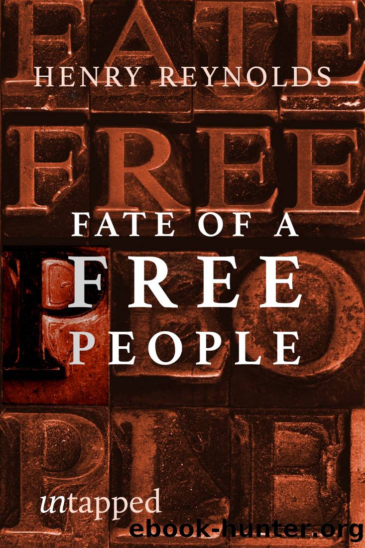 Fate of a Free People by Henry Reynolds