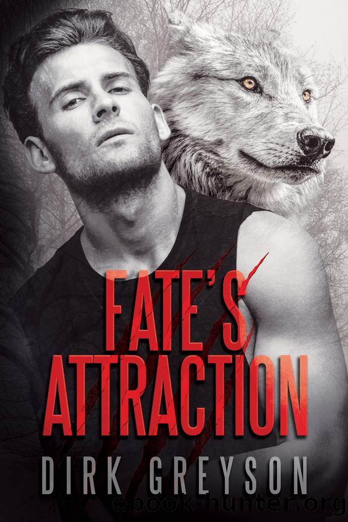 Fate's Attraction by Dirk Greyson