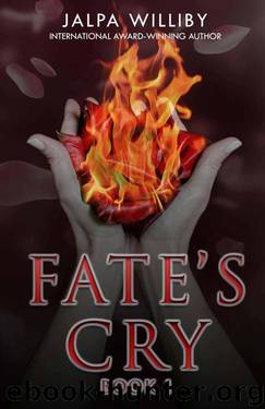 Fate's Cry by Williby Jalpa