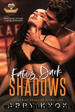 Fate's Dark Shadows: A stand-alone age gap small-town romance by Abby Knox