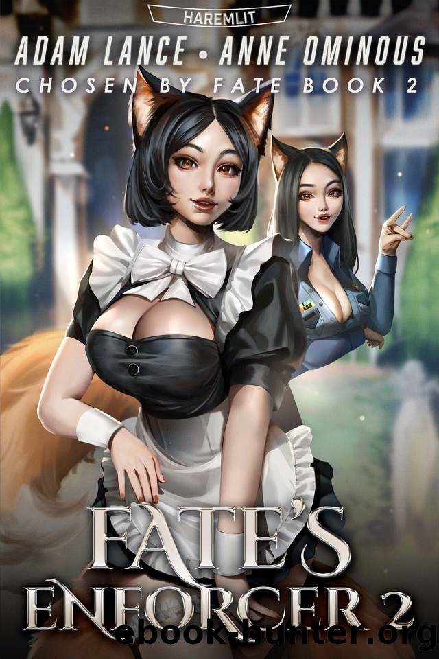 Fate's Enforcer: 2: Chosen by Fate Book 2 by Adam Lance & Anne Ominous