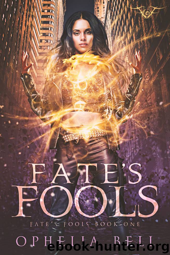 Fate's Fools, Book 1 by Ophelia Bell