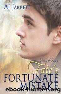 Fate's Fortunate Mistake by A.J. Jarrett