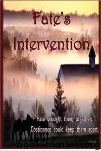 Fate's Intervention by Barbara Woster