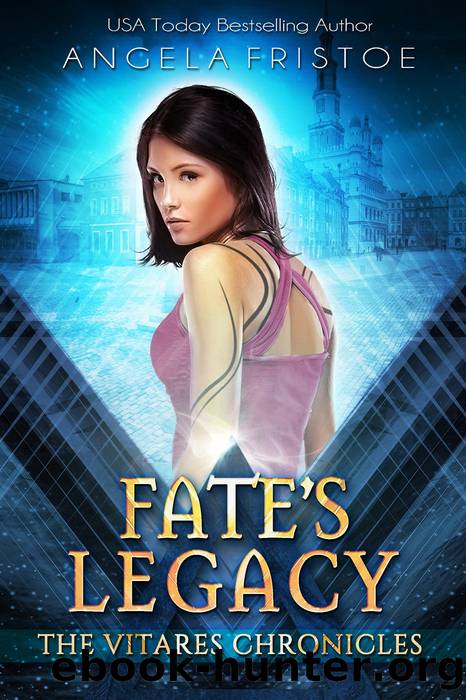 Fate's Legacy by Angela Fristoe