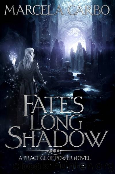 Fate's Long Shadow by Marcela Carbo