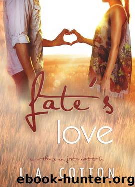 Fate's Love (Fate's Love Book 1) by Cotton L. A