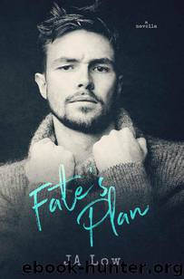 Fate's Plan by JA Low