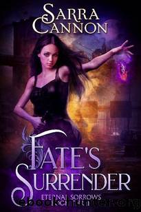 Fate's Surrender (Eternal Sorrows Book 3) by Sarra Cannon