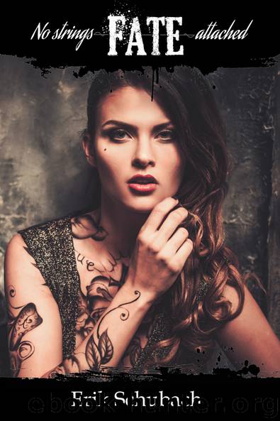 Fate: No Strings Attached by Erik Schubach