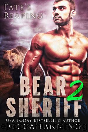 Fate’s Reaping: Bear Sheriff II by Becca Fanning