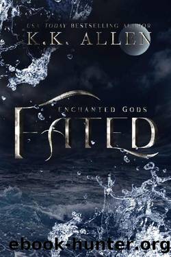 Fated (Enchanted Gods Book 2) by K.K. Allen