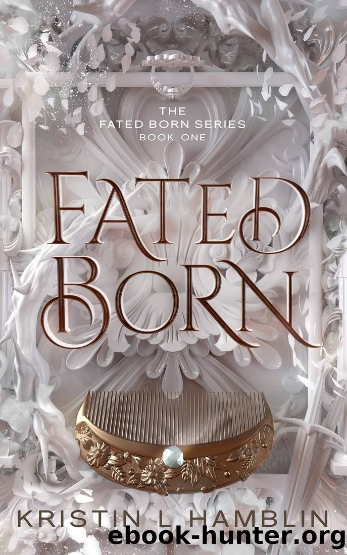 Fated Born by Kristin L Hamblin
