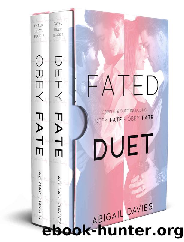 Fated Duet: Cade & Aria: Defy Fate & Obey Fate (Easton Family Duet Boxsets Book 2) by Abigail Davies