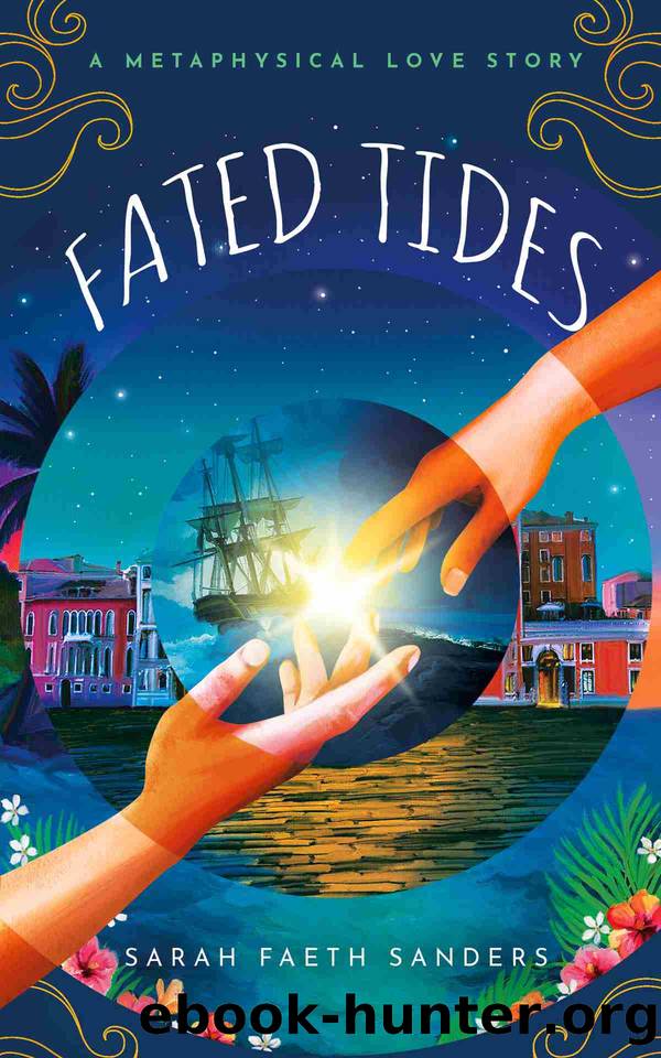 Fated Tides: A Metaphysical Love Story by Sarah Sanders