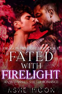 Fated With Firelight: An MM Mpreg Shifter Romance (Dragon Firefighters Book 6) by Ashe Moon