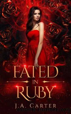 Fated in Ruby: A Paranormal Vampire Romance (Blood Oath Book 4) by J.A. Carter