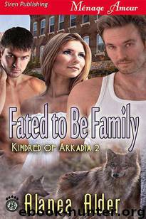 Fated to Be Family by Alanea Alder