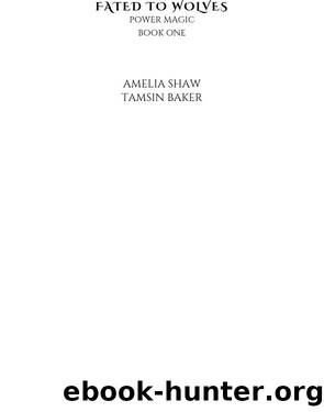 Fated to Wolves by Amelia Shaw & Tamsin Baker