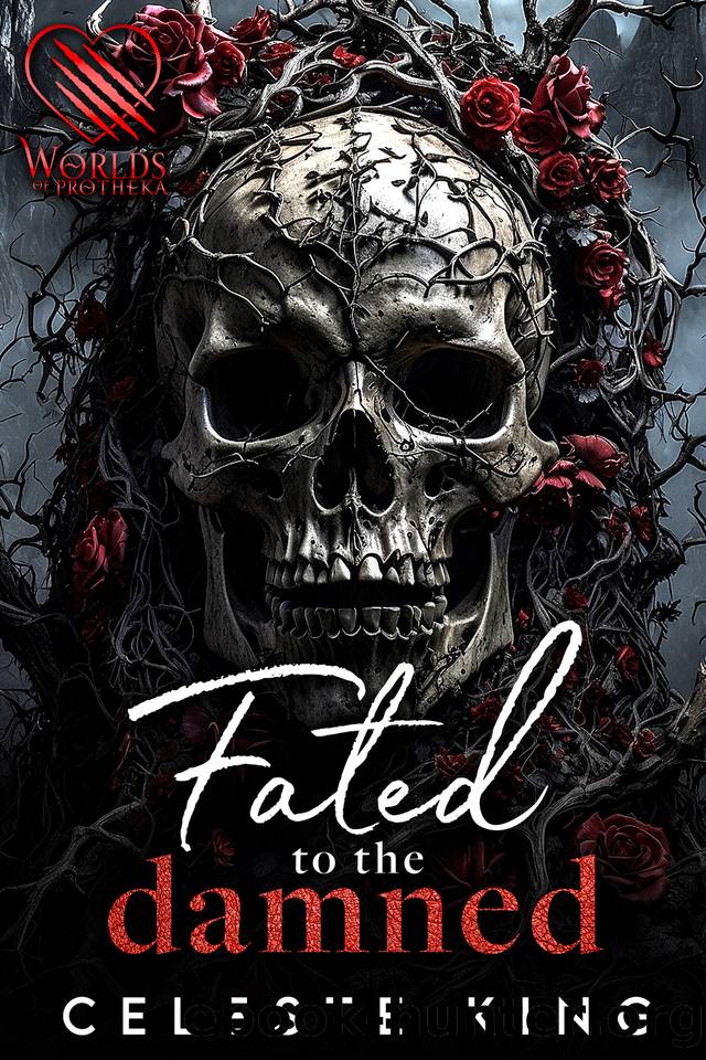 Fated to the Damned: A Dark Obsessive Vampire Romance (Mated to Prothekan Vampires Book 1) by Celeste King