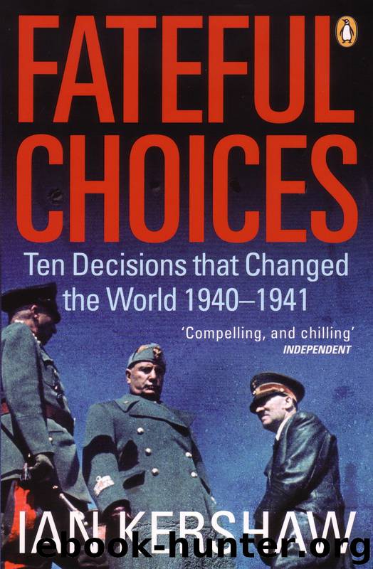 Fateful Choices by Ian Kershaw & Ian Kershaw