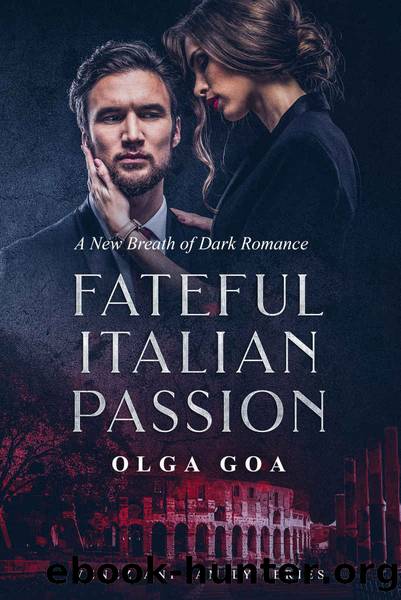 Fateful Italian Passion by Olga Goa