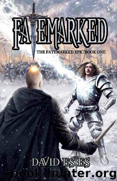 Fatemarked (The Fatemarked Epic Book 1) by David Estes