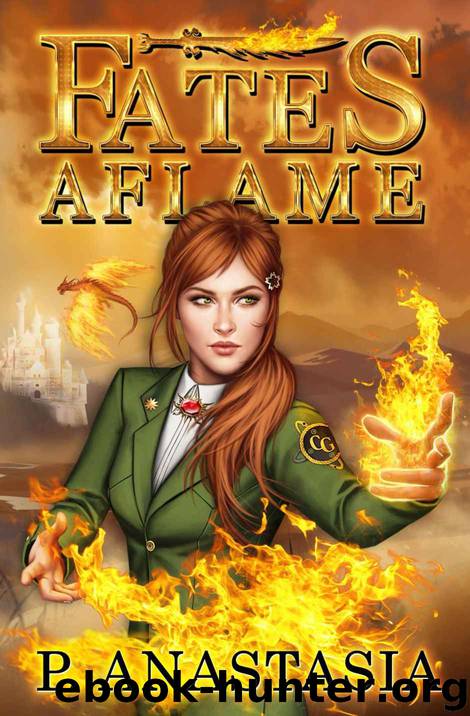 Fates Aflame by P. Anastasia