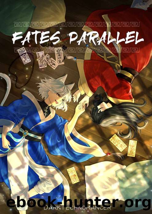 Fates Parallel Vol. 1: A XianxiaWuxia Inspired Cultivation Academy Series by Darktechnomancer