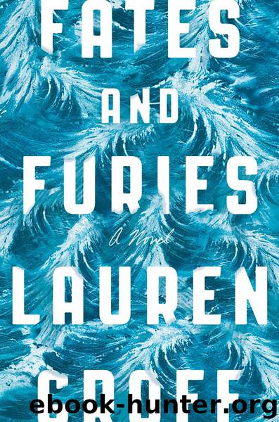 Fates and Furies by Lauren Groff