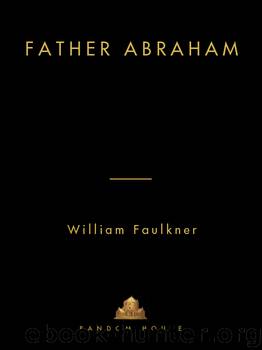 Father Abraham by William Faulkner