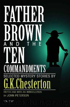 Father Brown and the Ten Commandments by G.K. Chesterton