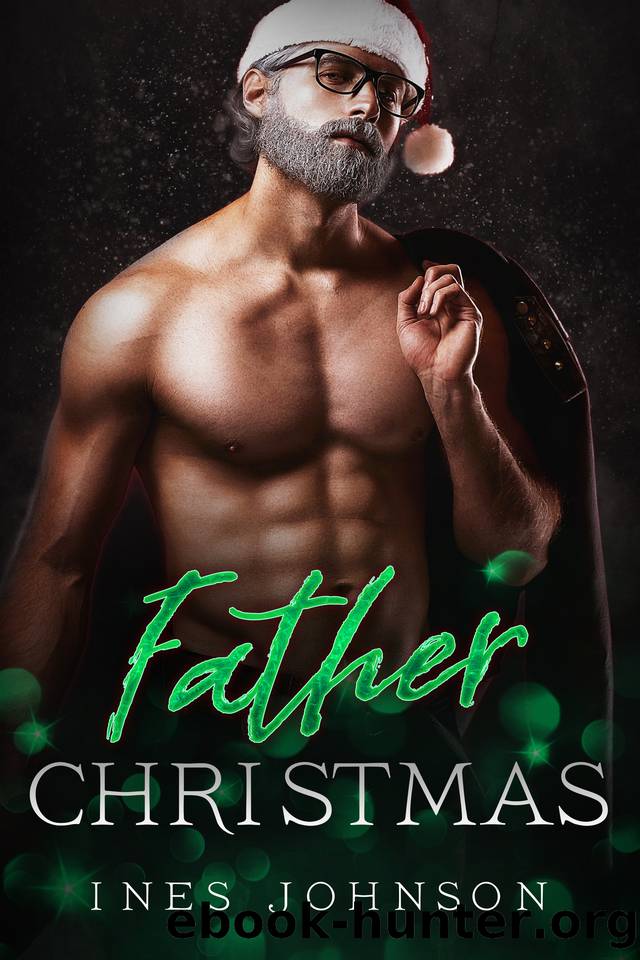 Father Christmas: a Spicy Holiday Romance (Kringle & Co Book 4) by Ines Johnson
