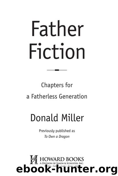 Father Fiction by Miller Donald L